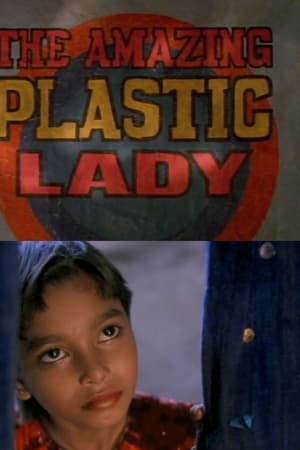 The Amazing Plastic Lady
