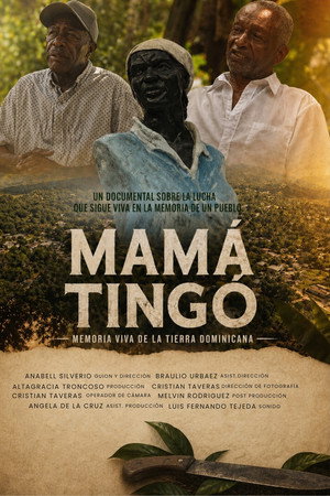 Mamá Tingó: Memoria viva de la tierra dominicana