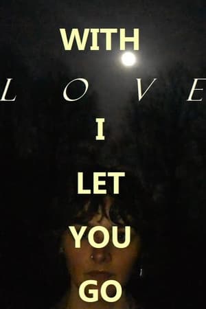 Soporific Cinema #1: With Love, I Let You Go