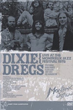 Dixie Dregs: Live at the Montreux Jazz Festival 1978