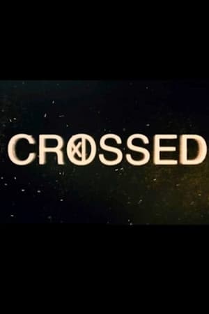 Crossed