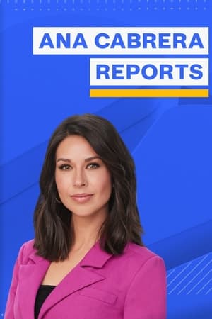 Ana Cabrera Reports