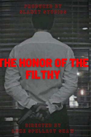The Honor of the Filthy