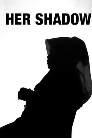 Her Shadow