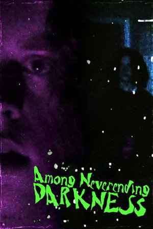 Among Neverending Darkness