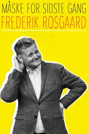 Frederik Rosgaard: Måske for sidste gang