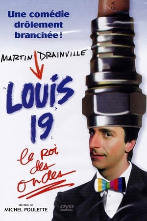 Louis 19, le roi des ondes