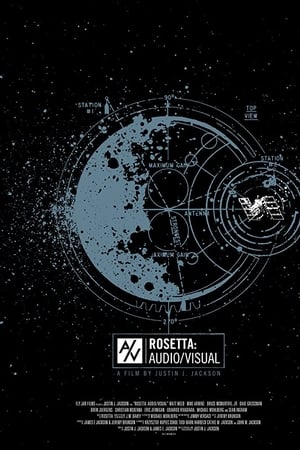 Rosetta: Audio/Visual