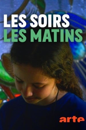 Les soirs, les matins