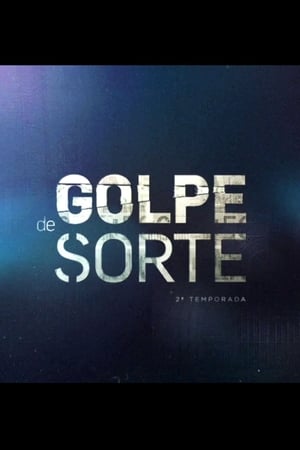 Golpe de Sorte第2季