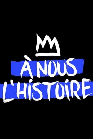 A nous l'histoire
