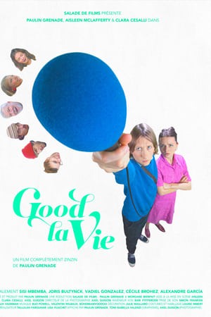 GOOD LA VIE