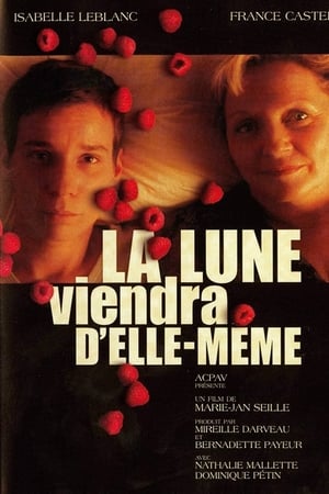 La lune viendra d'elle-même