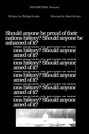 Should Anyone Be Ashamed Of Their Nation's History? Should Anyone Be Proud Of It?