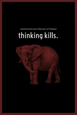 Thinking Kills.