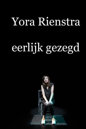 Yora Rienstra: Eerlijk Gezegd