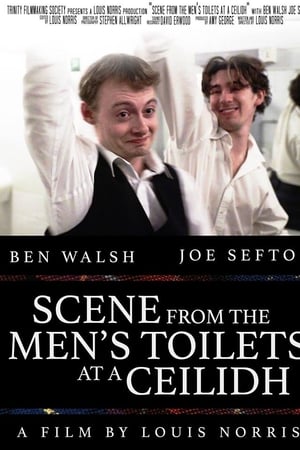 Scene from the Men's Toilets at a Ceilidh