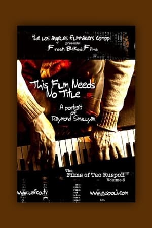 This Film Needs No Title: A Portrait of Raymond Smullyan