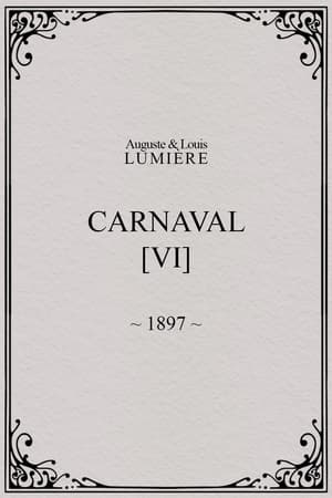 Carnaval, [VI]