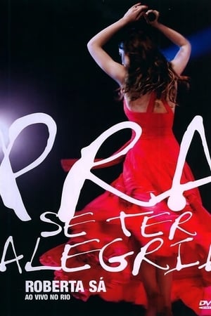 Roberta Sá - Pra Se Ter Alegria