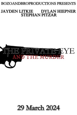 The Private Eye And The Murder