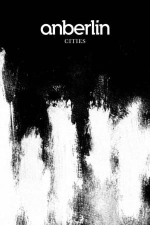 Anberlin: The Making of Cities