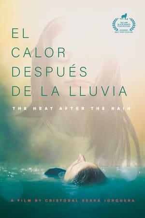 El Calor Después De La Lluvia