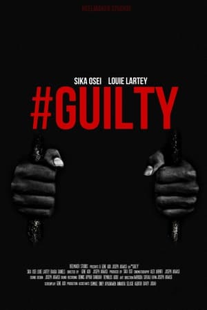 #Guilty