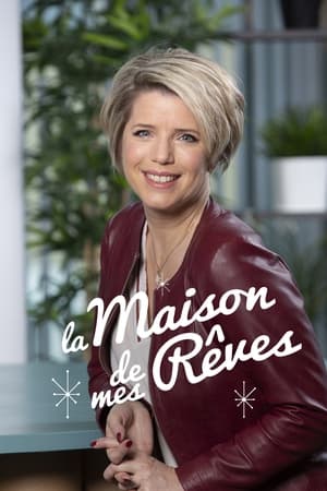La maison de mes rêves