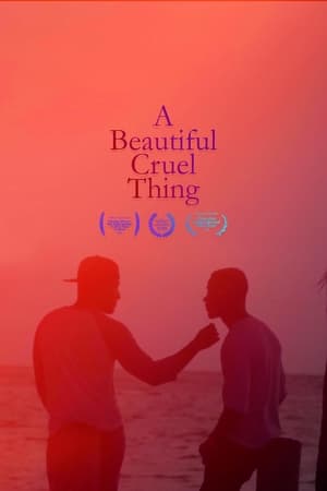 A Beautiful Cruel Thing