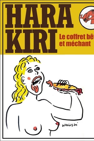 Hara Kiri - Le coffret bête et méchant