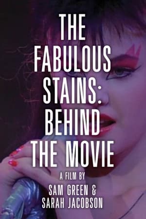 The Fabulous Stains: Behind the Movie