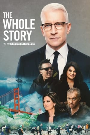 The Whole Story with Anderson Cooper