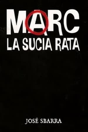 Marc, la sucia rata