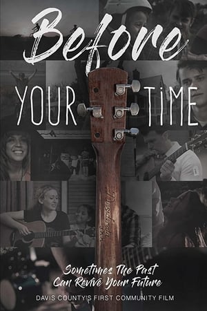 Before Your Time