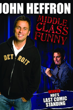 John Heffron: Middle Class Funny
