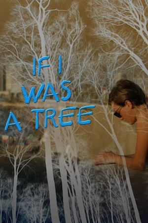 If I Was a Tree