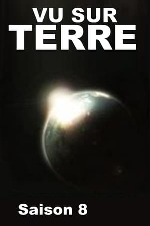 Vu sur Terre第8季