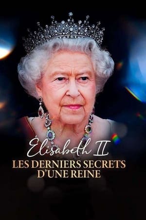 Elisabeth II : les derniers secrets d’une reine