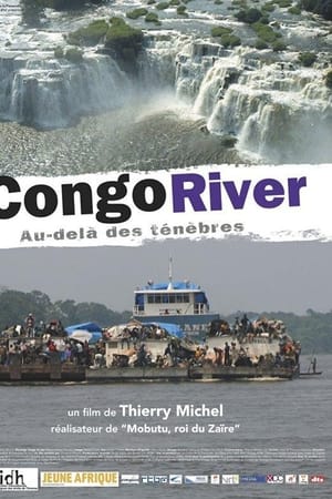 Congo river, au-delà des ténèbres