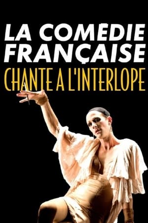 La Comédie-Française chante à l'Interlope
