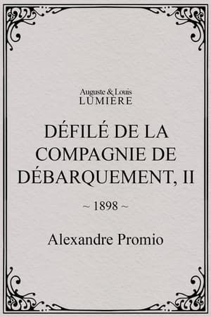 Défilé de la compagnie de débarquement, II