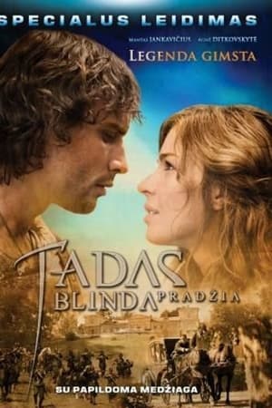 Tadas Blinda. Pradžia: Kaip gimė legenda