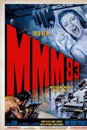 MMM 83 - Missione Morte Molo 83