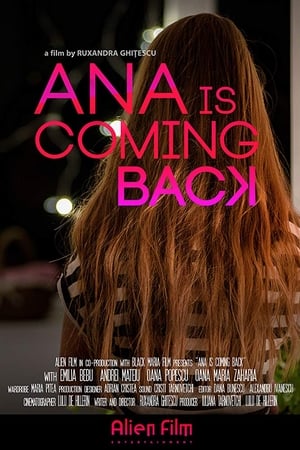 Ana is Coming Back