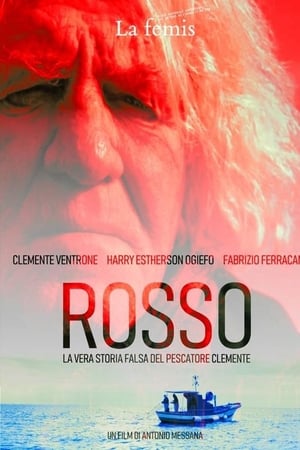 Rosso : La vera storia falsa del pescatore Clemente