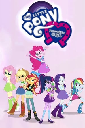 My Little Pony: Equestria Girls - Better Together