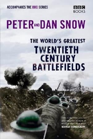 Peter and Dan Snow: 20th Century Battlefields