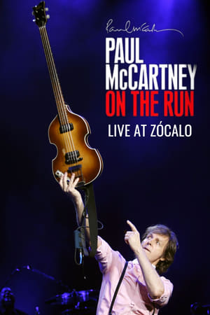 Paul McCartney Live at Zócalo