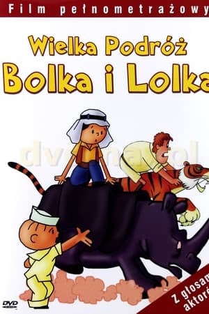 Wielka podróż Bolka i Lolka